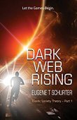 Dark Web Rising Eugene T Schurter