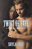 Twist of Fate Shyla Colt