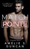 Match Pointe Bad Boys Amélie S. Duncan