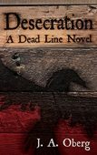 Desecration J. A. Oberg