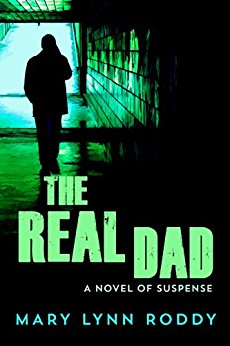 Real Dad : A Novel of Suspense
