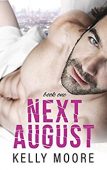 Next August Kelly Moore