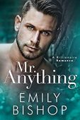 Mr Anything A Billionaire Emily Bishop