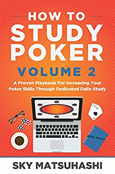 How to Study Poker Sky Matsuhashi
