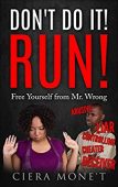 Don't Do It Run Ciera Mone't