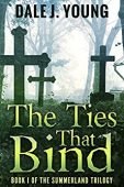 Ties That Bind Dale Young