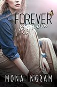 Forever My Love Mona Ingram