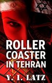 Roller Coaster in Tehran Y. I. Latz