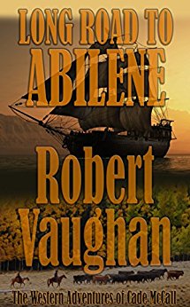 Long Road to Abilene Robert Vaughan