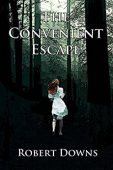 Convenient Escape Robert Downs