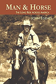 Man&Horse Long Ride Across John  Egenes
