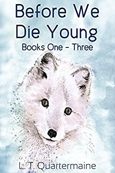 Before We Die Young Books One-Three