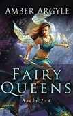 Fairy Queens Books 1-4 Amber Argyle