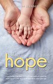 Holding Hope In Our 