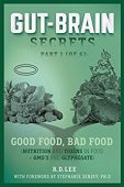 Gut-Brain Secrets Part 1 R D Lee