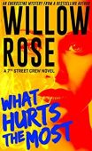 What Hurts the Most Willow Rose