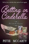 Betting on Cinderella Petie McCarty