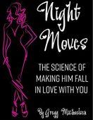 Night Moves Science Of 