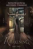 Awakening Part Two Michael Timmins