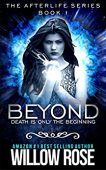 Beyond (Afterlife Book 1) Willow Rose