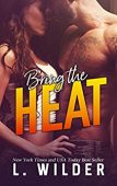 Bring the Heat L. Wilder