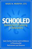 Schooled Retirement Planning for 