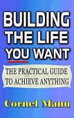Building Life You Want Cornel Manu
