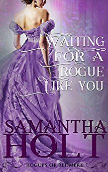 Waiting For a Rogue Samantha Holt