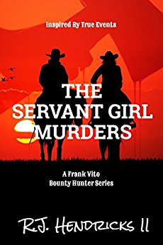 Servant Girl Murders A R.J. Hendricks