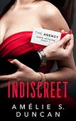 Indiscreet Amelie S. Duncan