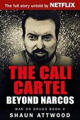 Cali Cartel Beyond Narcos
