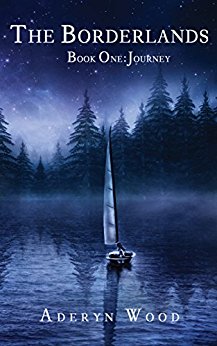 Borderlands Book One Journey Aderyn Wood