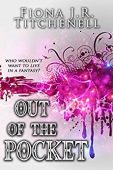 Out of the Pocket Fiona J.R. Titchenell