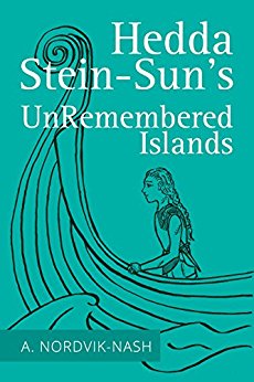 Hedda Stein-Sun's UnRemembered Islands