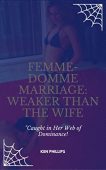 Femme-Domme Marriage Weaker Than 
