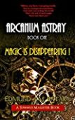 Arcanum Astray Book One 