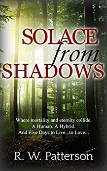 Solace From Shadows R. W.  Patterson