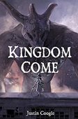 Kingdom Come Justin Coogle