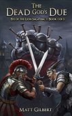 Dead God's Due Matt Gilbert