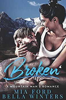 Broken : A Mountain Man's Romance