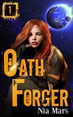 Oath Forger (Book 1) Nia Mars