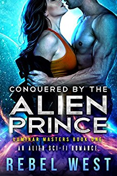 Conquered By the Alien : An Alien Sci-Fi Romance 