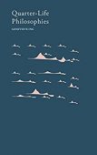 Quarter-Life Philosophies 