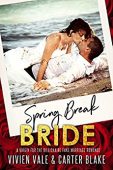 Spring Break Bride