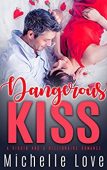 Dangerous Kiss Michelle Love