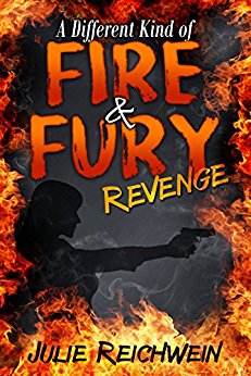 A Different Kind of Fire & Fury: Revenge