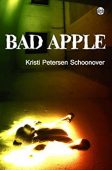 Bad Apple Kristi Petersen Schoonover