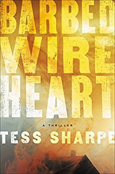 Barbed Wire Heart Tess Sharpe