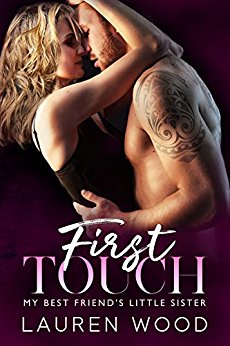 First Touch: My Best Friend's Little Sister