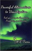 Powerful Alternatives to Visualization--Feel 